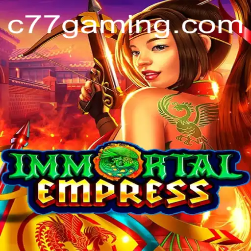 Descubra o Fascinante Mundo de 'ImmortalEmpress' no c77.com